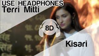 Teri Mitti Female Version 8D Audio Song - Kesari ( Arko feat. Parineeti Chopra | Akshay Kumar)