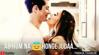 Ab Hum Na Honge Judaa | Female | Romantic | WhatsApp Status Video | 30 Sec | Lyrics