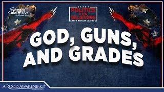 God, Guns, and Grades: American Issues with Education and Firearms