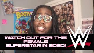 WWE | WATCH OUT FOR THIS FEMALE SUPERSTAR IN 2020!