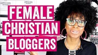 FEMALE CHRISTIAN BLOGGERS (My 5 Favorite Christian Blogs For Girls)