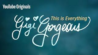 [Official Trailer] This Is Everything: Gigi Gorgeous