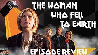 Doctor Who The Woman Who Fell To Earth  Episode Review - Series 11 Episode 1