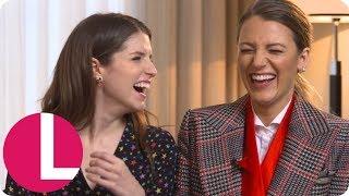 Blake Lively Says Anna Kendrick Is the Female Ryan Reynolds (Extended Interview) | Lorraine