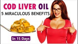 5 Miraculous Benefits of Cod Liver Oil for Female | Life Changing Benefits & Uses Of Cod Liver Oil