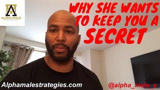 Woman Wants To Keep The Relationship Private & How To Tell If You’re Breaking Her Down