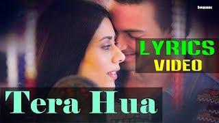 Tera Hua Lyrics Video - Asees Kaur | Atif Aslam | Female Version | Aayush, Warina, Tanishk | Cover