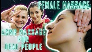 ASMR MASSAGE * Female Massage * FOR DEAF PEOPLE | ASMR MASSAGE HEAD * ASMR EAR MASSAGE (асмр)
