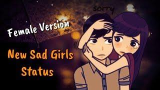 New Sad Girls Status | Heart touching WhatsApp Status Video | Female Version Status | Lakhan kashyap