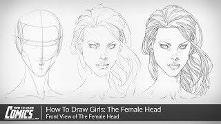 How To Draw Girls: The Female Face | Front View of The Female Head
