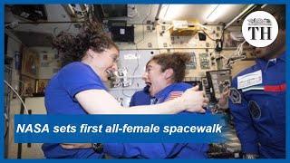 NASA sets first all female spacewalk