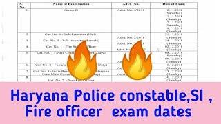 Haryana Police constable,SI,Fire officer(male - female)Exam dates out||full detailed.