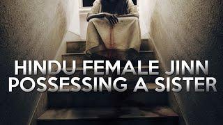 RUQYA | FEMALE A'SHIQ JINN POSSESSING A SISTER | SELF-HARM SERIES | PART 1