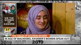 We The Women Of Kashmir With Barkha Dutt : Female Perspectives On Polls In The Age Of Machismo
