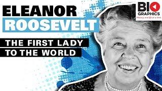 Eleanor Roosevelt - The First Lady to the World