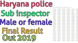 ll haryana police sub inspector male or female final  Result out 2019 ll sub inspector
