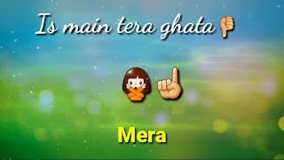 Is  main tera ghata???? | Female version | Neha kakkar | WhatsApp Status Video