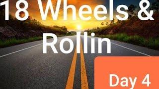 18 Wheels & Rollin Vlog Series | Day 4 | Female Truckering | Day in the Life of a Trucker