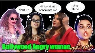 Ultimate "Bollywood Angry Woman's 2018 Thug Life" || bollywood angry female actress ||desi thug life
