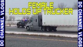 Trucker Held Up In His Semi-Truck By Female Motorists Holt County, Missouri | VLOG